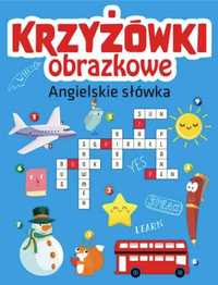 Krzyżówki obrazkowe. Angielskie słówka - praca zbiorowa