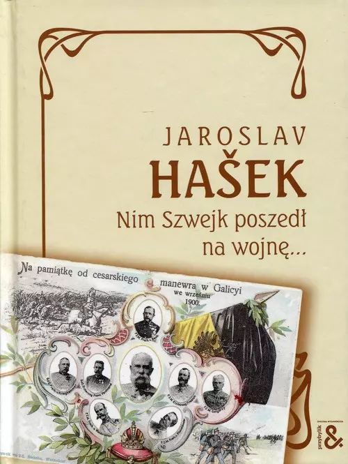 Nim Szwejk Poszedł Na Wojnę Jaroslav Hasek Nowa