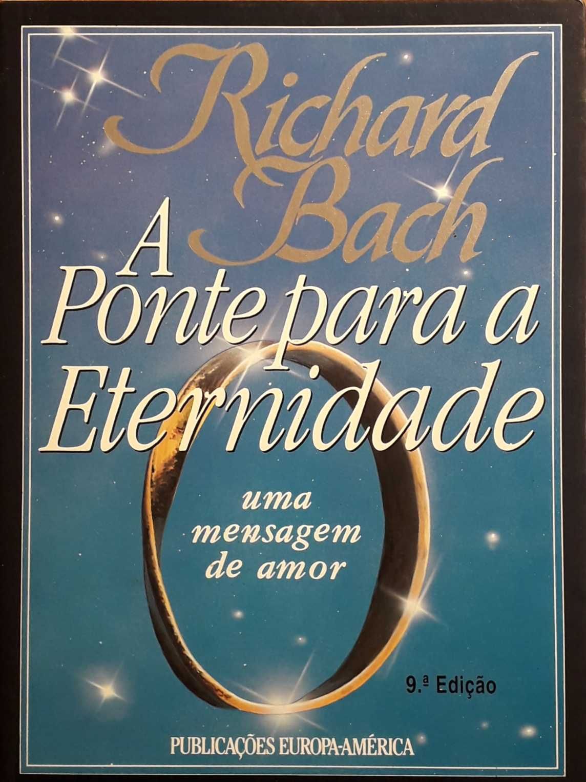Livro - A Ponte Para a Eternidade - Richard Bach