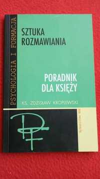 Sztuka rozmawiania Poradnik dla księży - ks. Zdzisław Kroplewski WAM