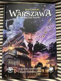 Zew Cthulhu: Warszawa, Stracone Miasto