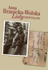 Listy Niewysłane, Anna Branicka-wolska