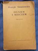 Sienkiewicz Ogniem i mieczem t.I 1955 r i t. II z 1924