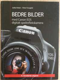 Bedre Bilder med Canon EOS digitalt speilreflekskamera