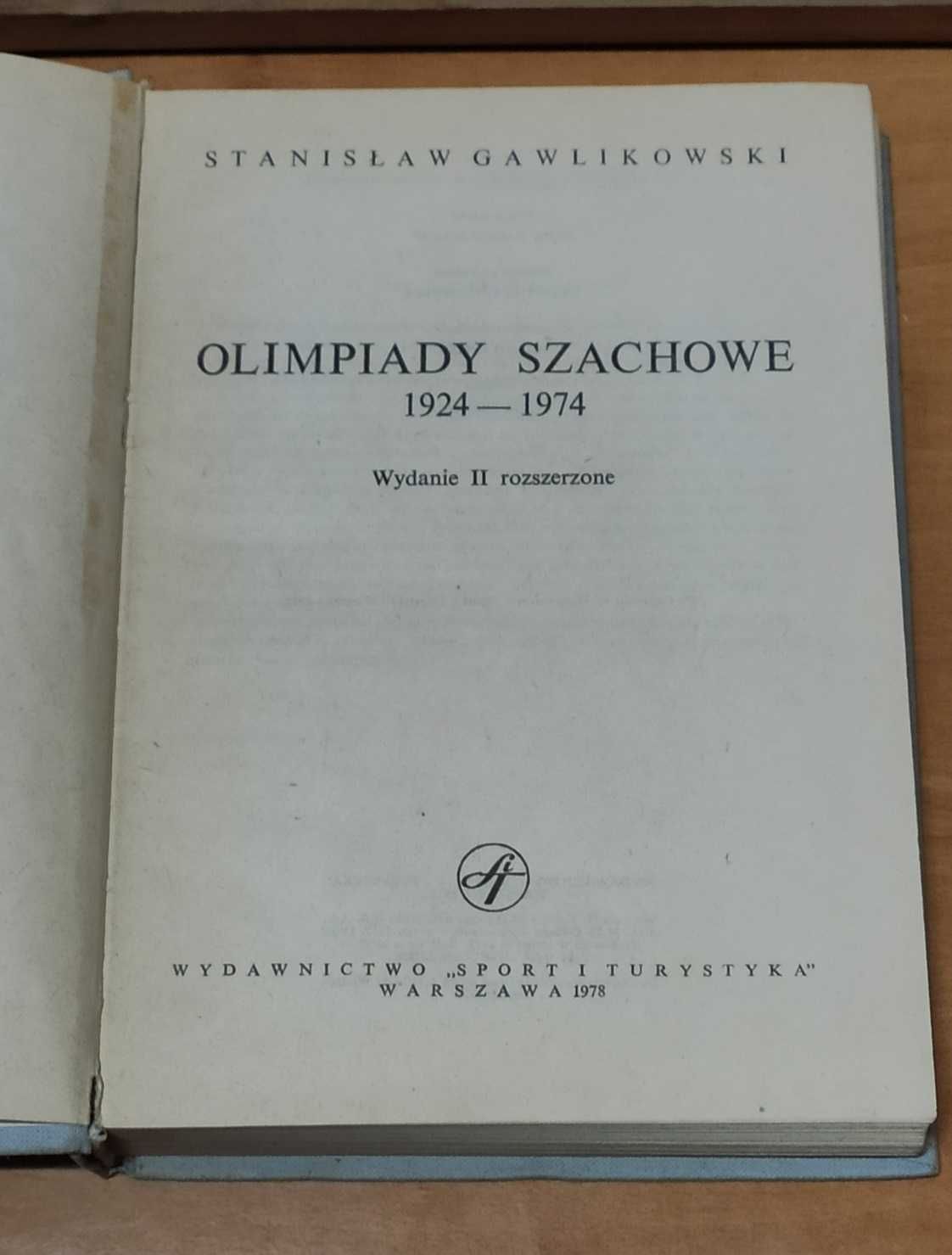 Olimpiady szachowe 1924r-1974 Stanisław Gawlikowski