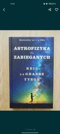 Astrofizyka dla zabieganych
Neil DeGrasse Tyson