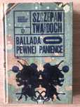 Ballada o pewnej panience Szczepan Twardoch