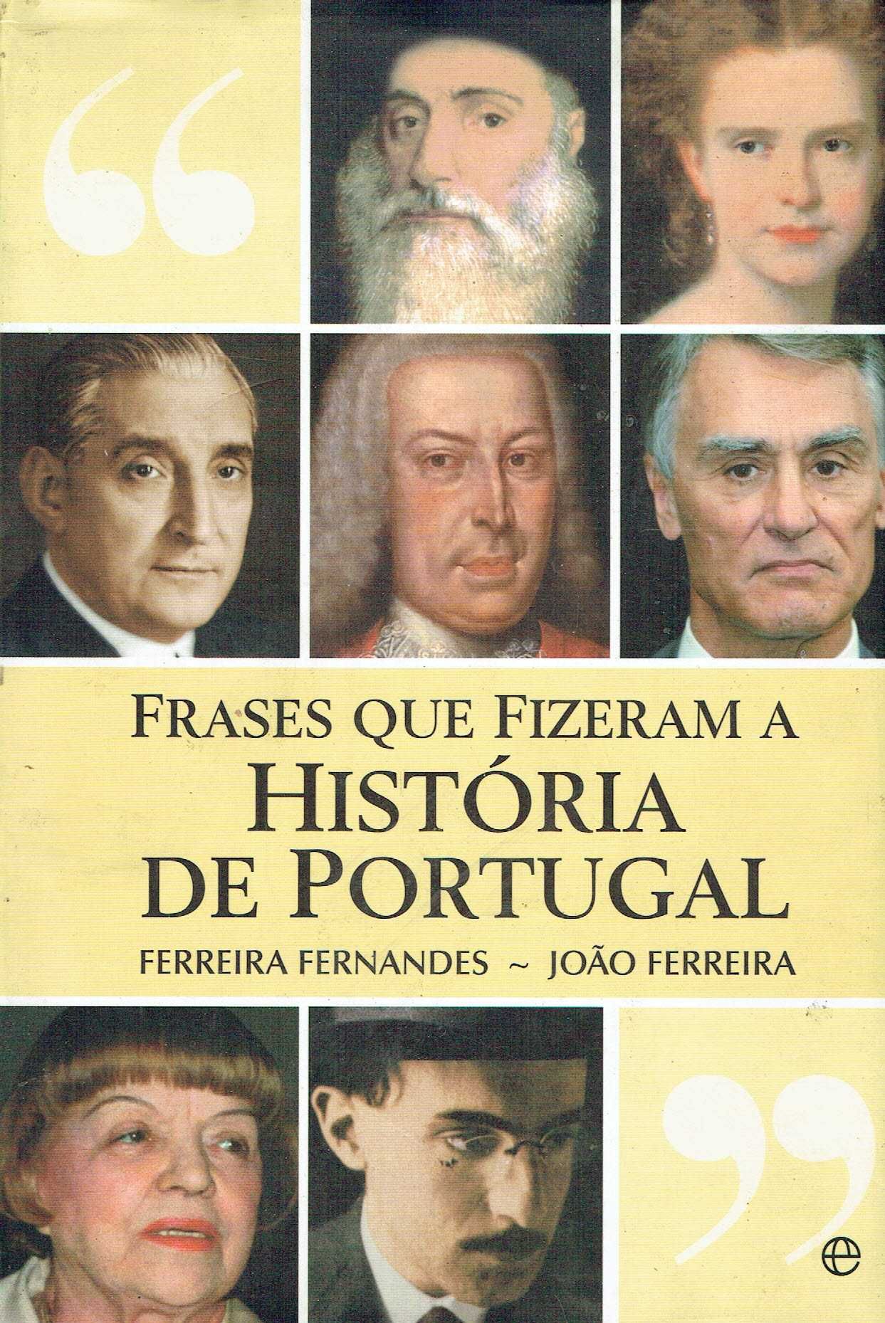 14700

Frases Que Fizeram a Historia de Portugal