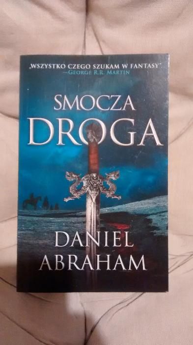 Smocza droga - Daniel Abraham, fantasy tom I, książka fantasy