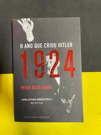 Peter Ross Range - 1924: O Ano que Criou Hitler