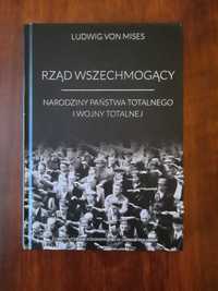 Rząd wszechmogący: narodziny państwa totalnego i wojny totalnej