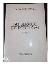 Ao Serviço de Portugal.António de Spinola.