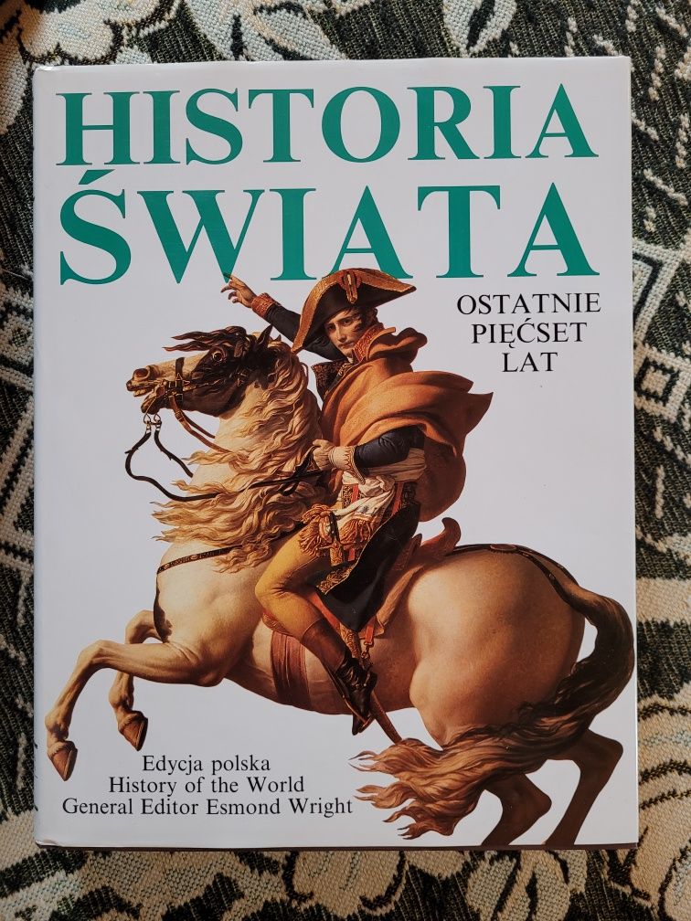 Historia Świata Ostatnie 500 lat Esmond Wright 1992 PAI/Elektrim