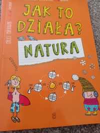 Książka dla dzieci Natura Jak to działa