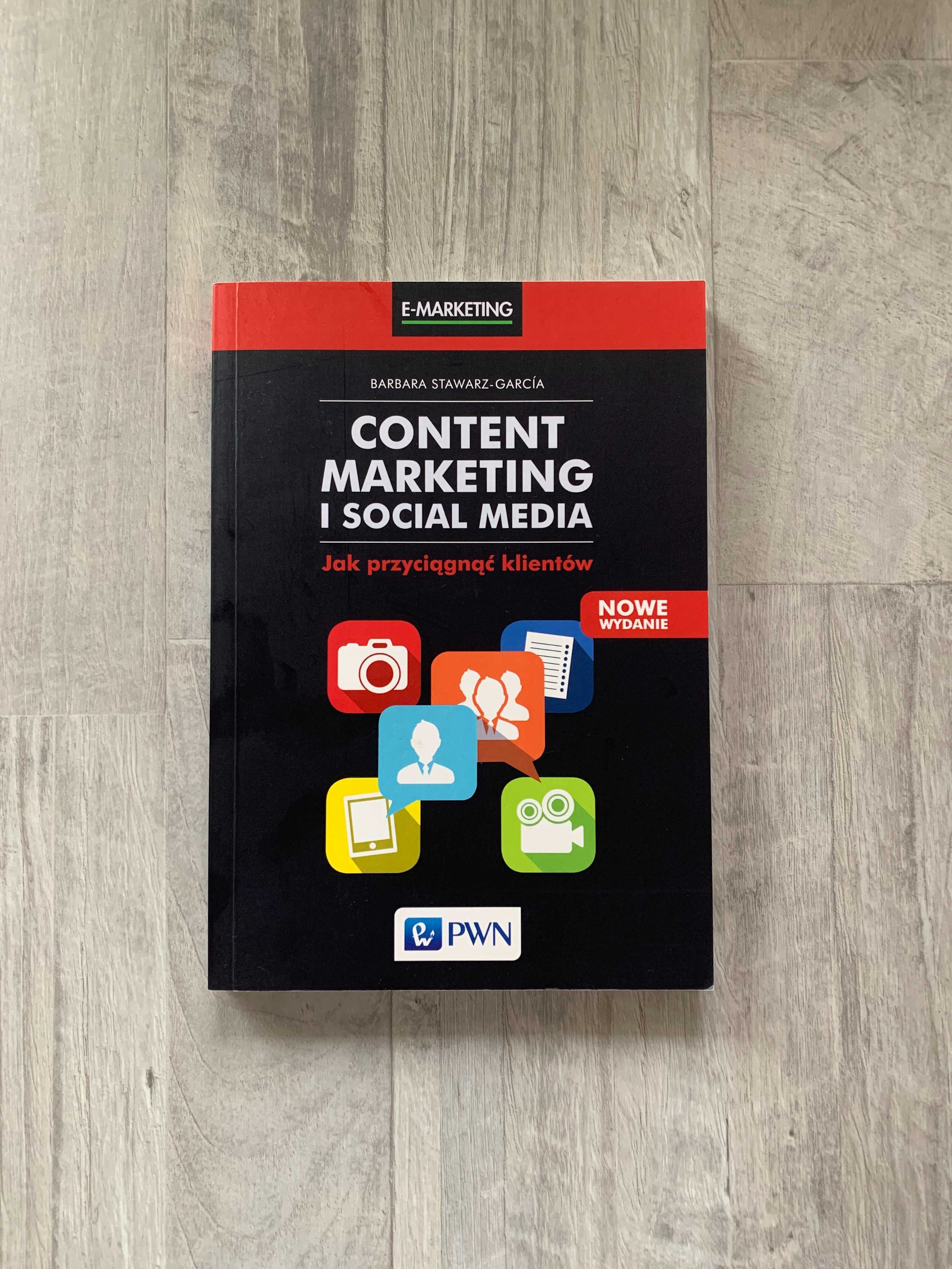 Książka Content Marketing i Social Media. Jak przyciągnąć klientów