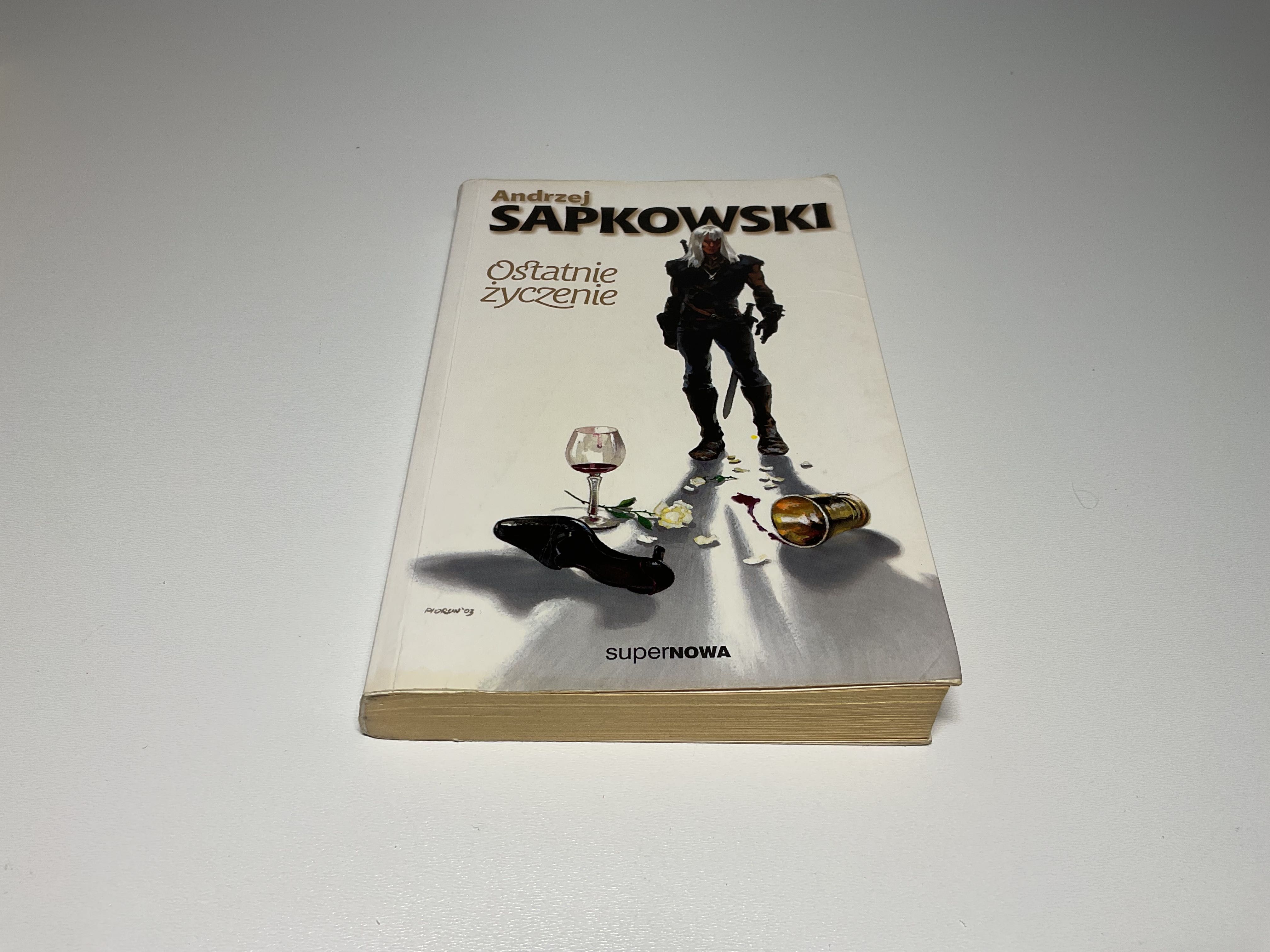 Andrzej Sapkowski Wiedźmin Tom I-1 Ostatnie Życzenie 1993