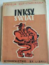 Książka Aniela Gut-Stapińska Inksy Świat 1949