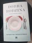 Nowość! "Dobra rodzina" Katarzyna Troszczyńska