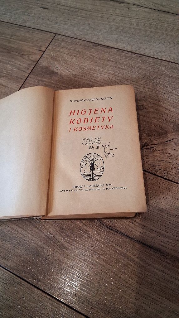 Książka Higiena Kobiety i kosmetyka 1928 ma  prawie 100 lat
