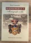 Wiśniowieccy. Monografia rodu  - Ilona Czamańska