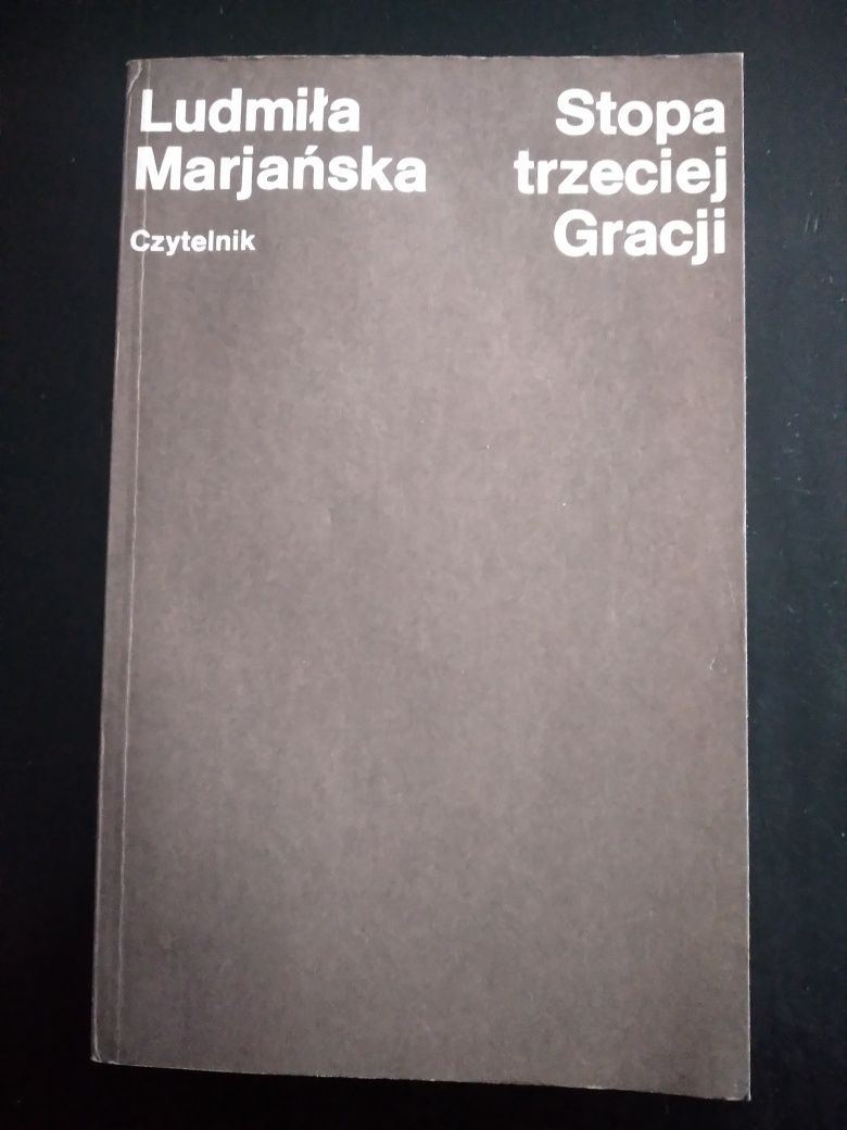 Stopa trzeciej Gracji- Ludmiła Marjańska