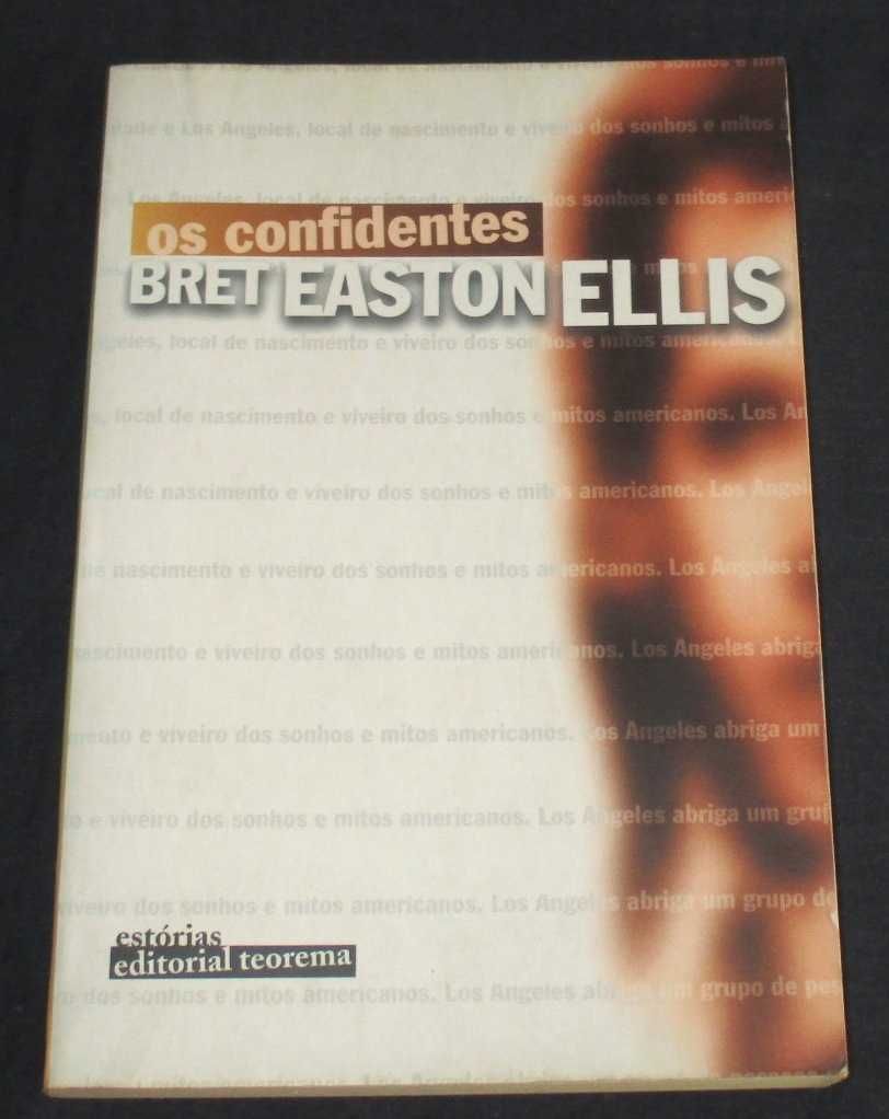 Livro Os Confidentes Bret Easton Ellis