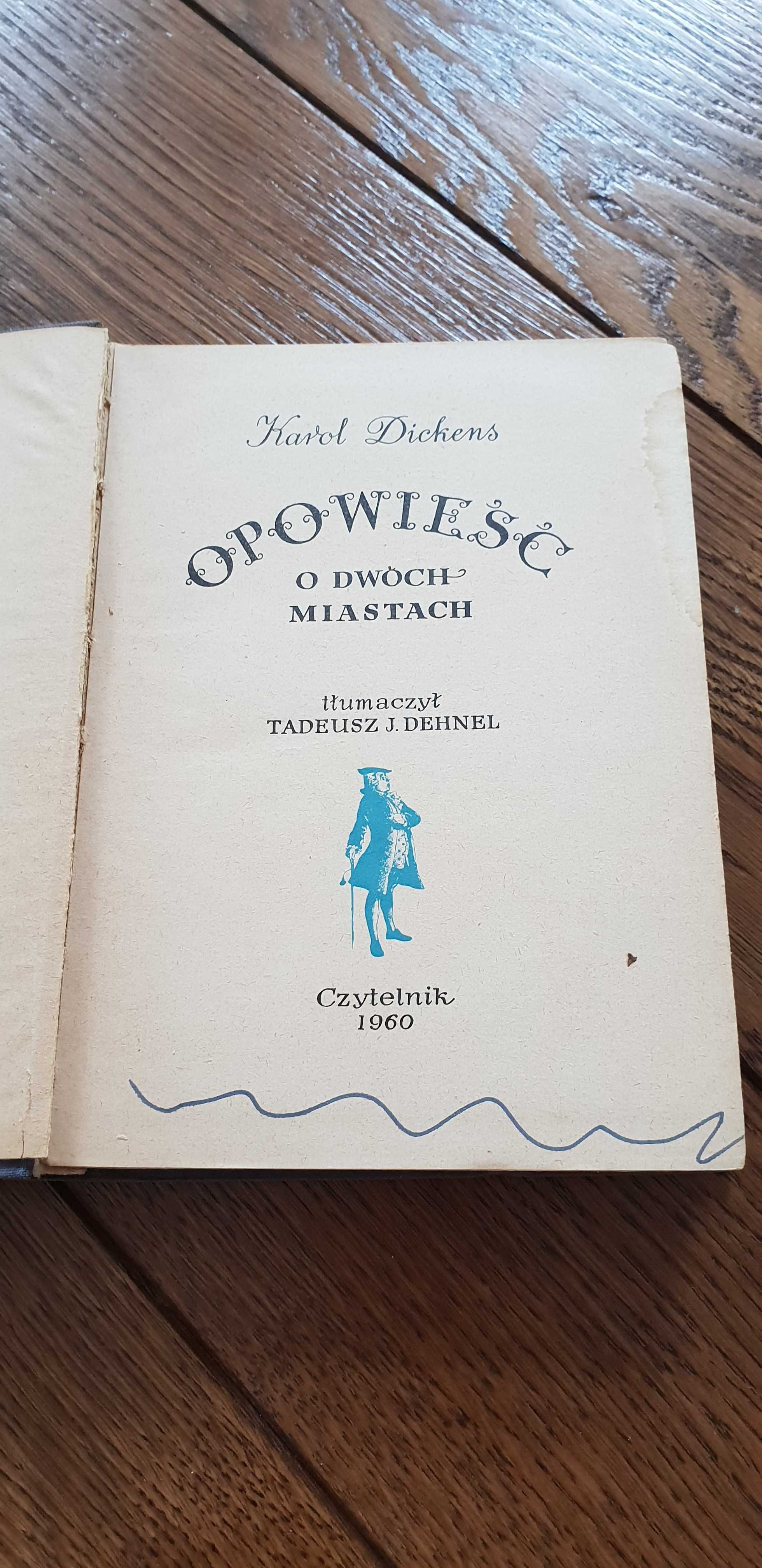 Książka rok 1960 "Opowieść o dwóch miastach" Karol Dickens