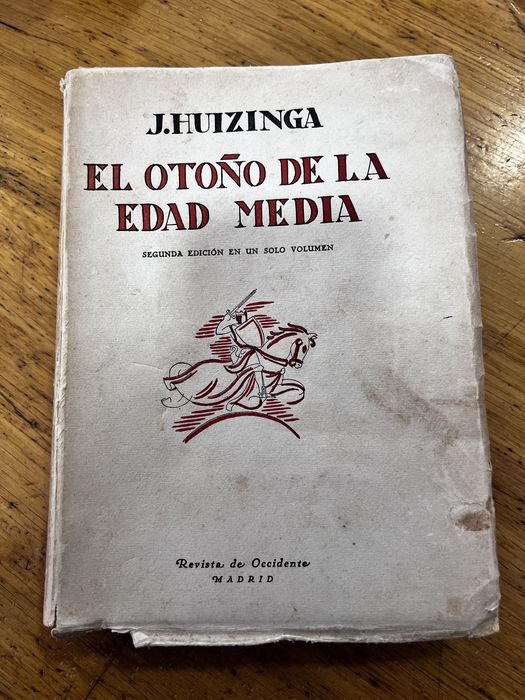 Livro El otoño de la Edad Media J. Huizinga