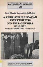 A industrialização portuguesa no pós-guerra