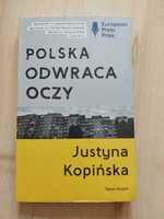 "Polska odwraca oczy" - Justyna Kopińska