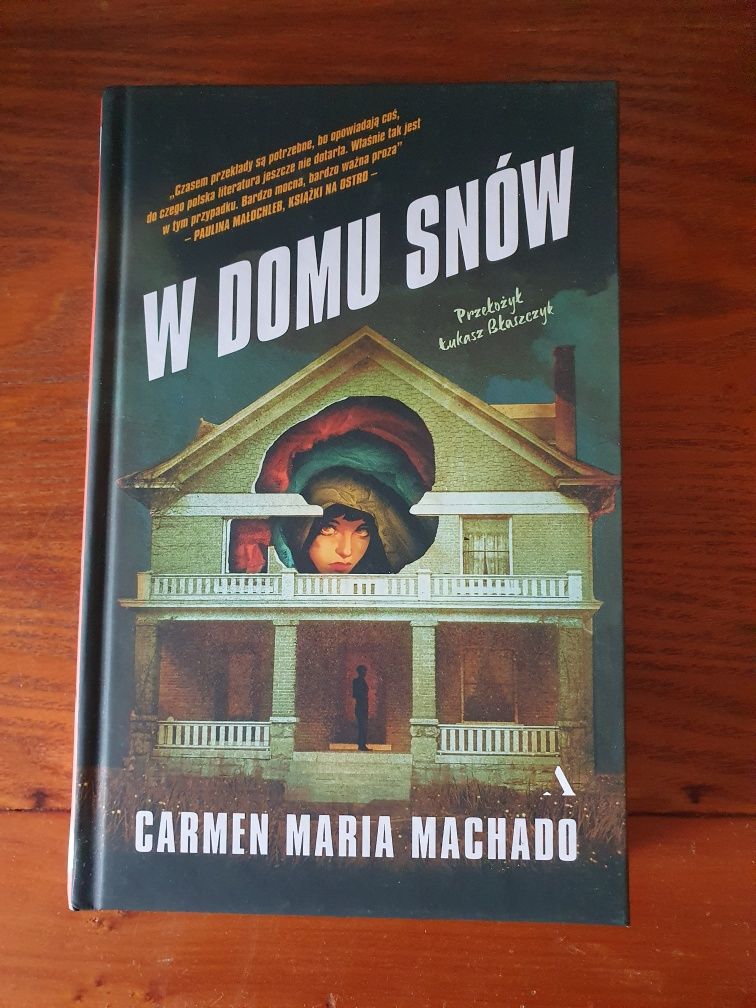 Carmen Maria Machado W domu snów