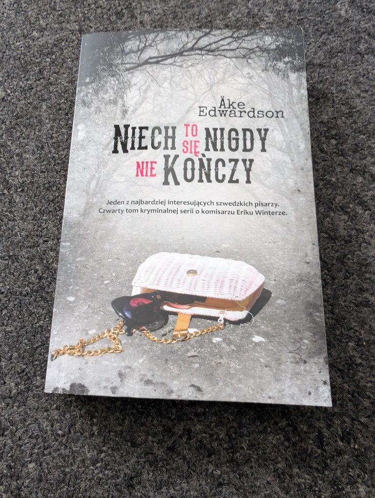 Niech się nigdy nie kończy Ake Edwardson