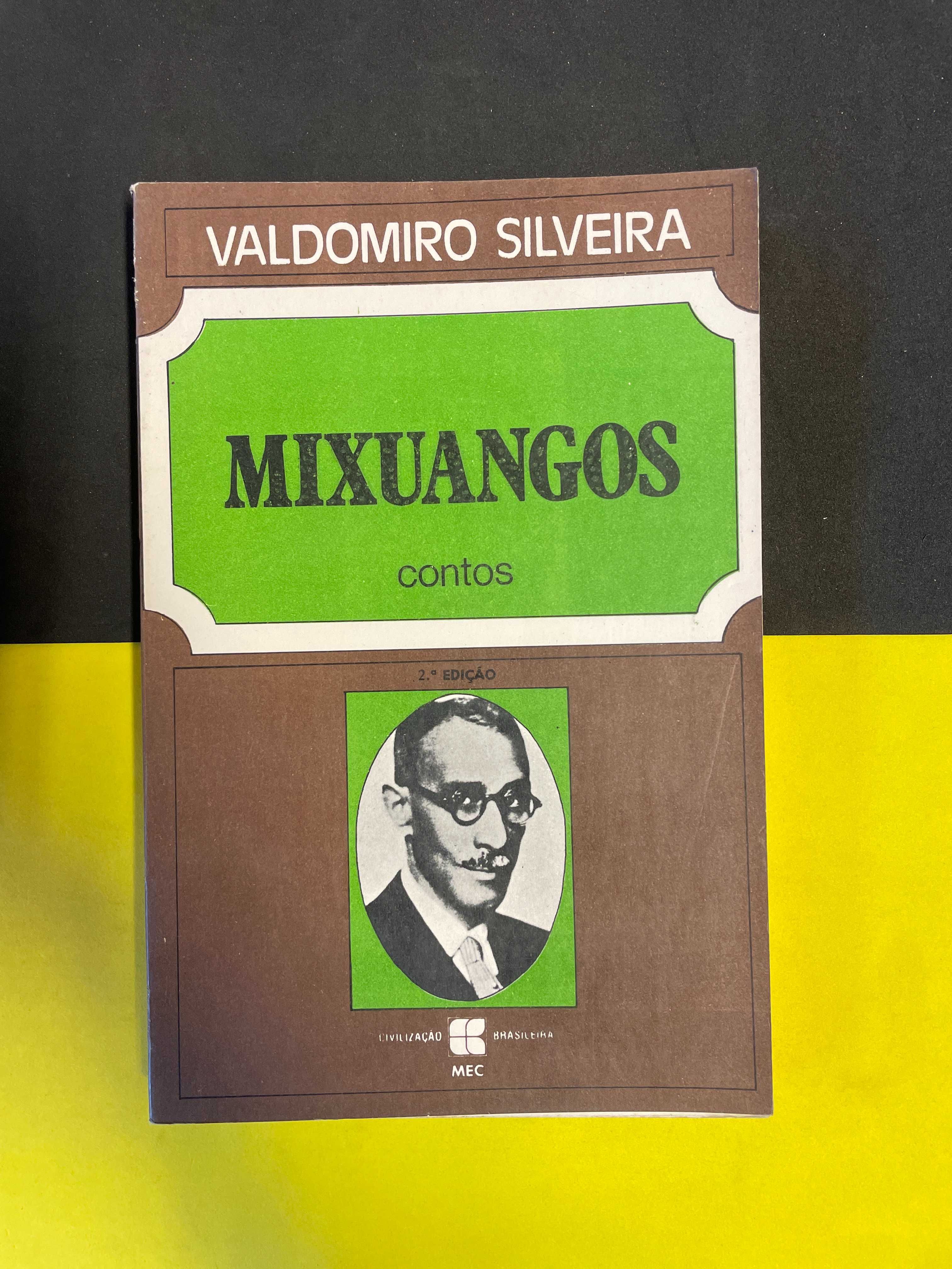 Valdomiro Silveira - Mixuangos