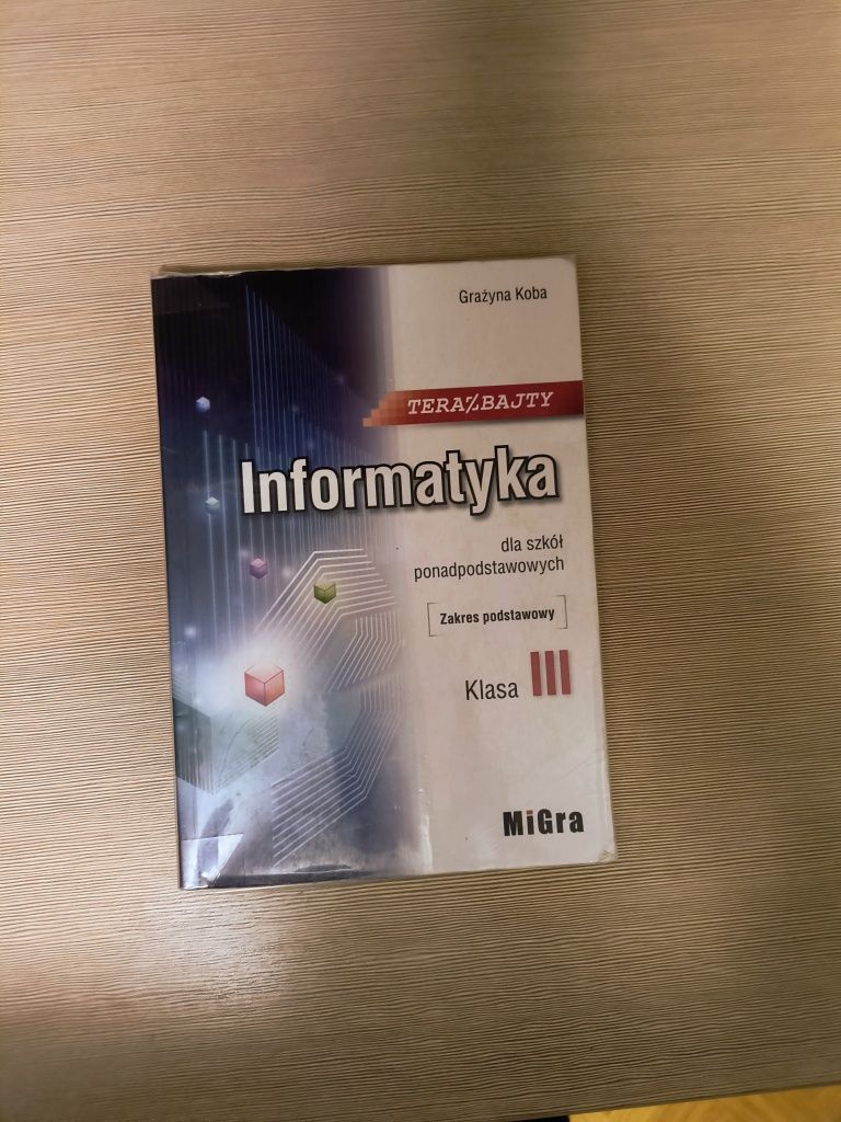 Informatyka 3 zakres podstawowy Terazbajty