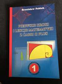 Pierwsze kroki i lekcje matematyki z cabri II plus