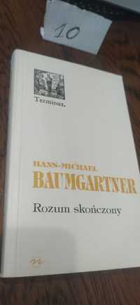 Rozum skończony Hans-Michael Baumgartner