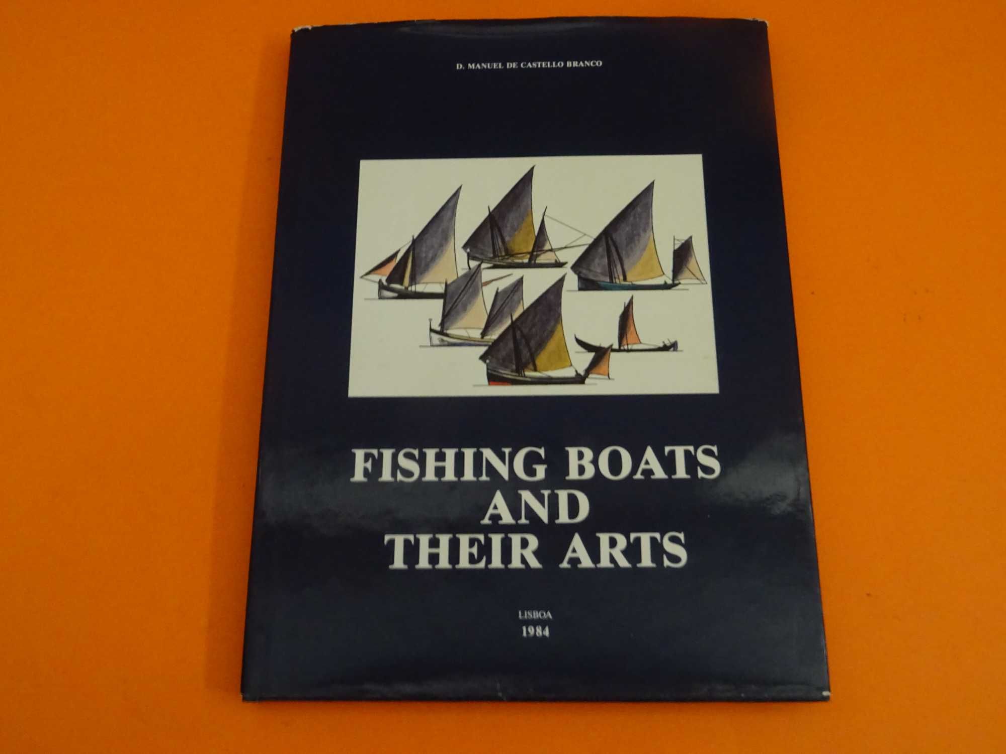 Fishing Boats and their Arts - D. Manuel de Castello Branco
