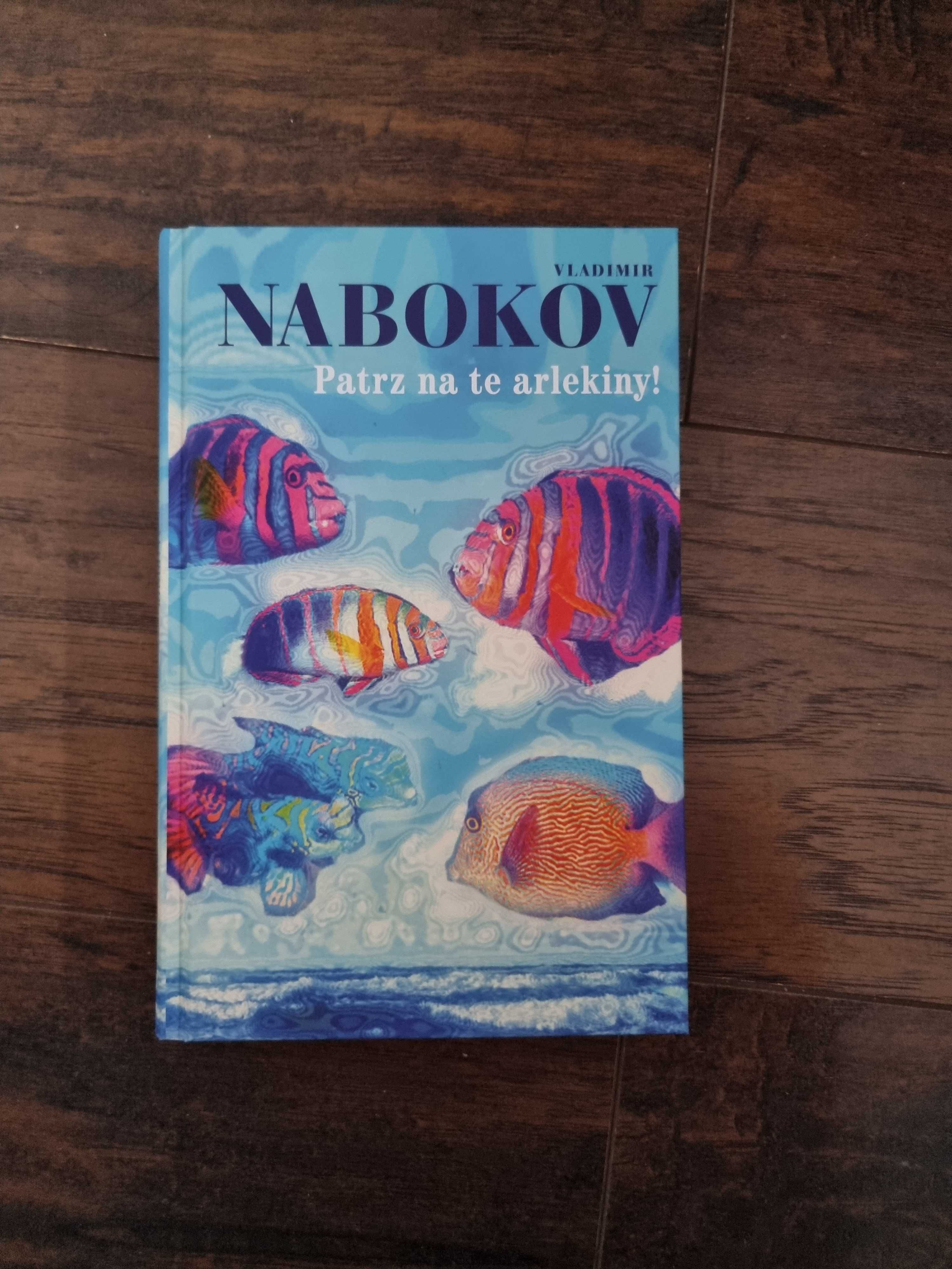 Vladimir Nabokov patrz na te arlekiny sztywna oprawa jak nowa