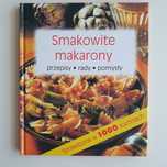 Smakowite makarony przepisy rady pomysły