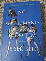 "No Ser Humano Tudo tem de ser Belo" Sasha Marianna Salzmann  
Sasha M