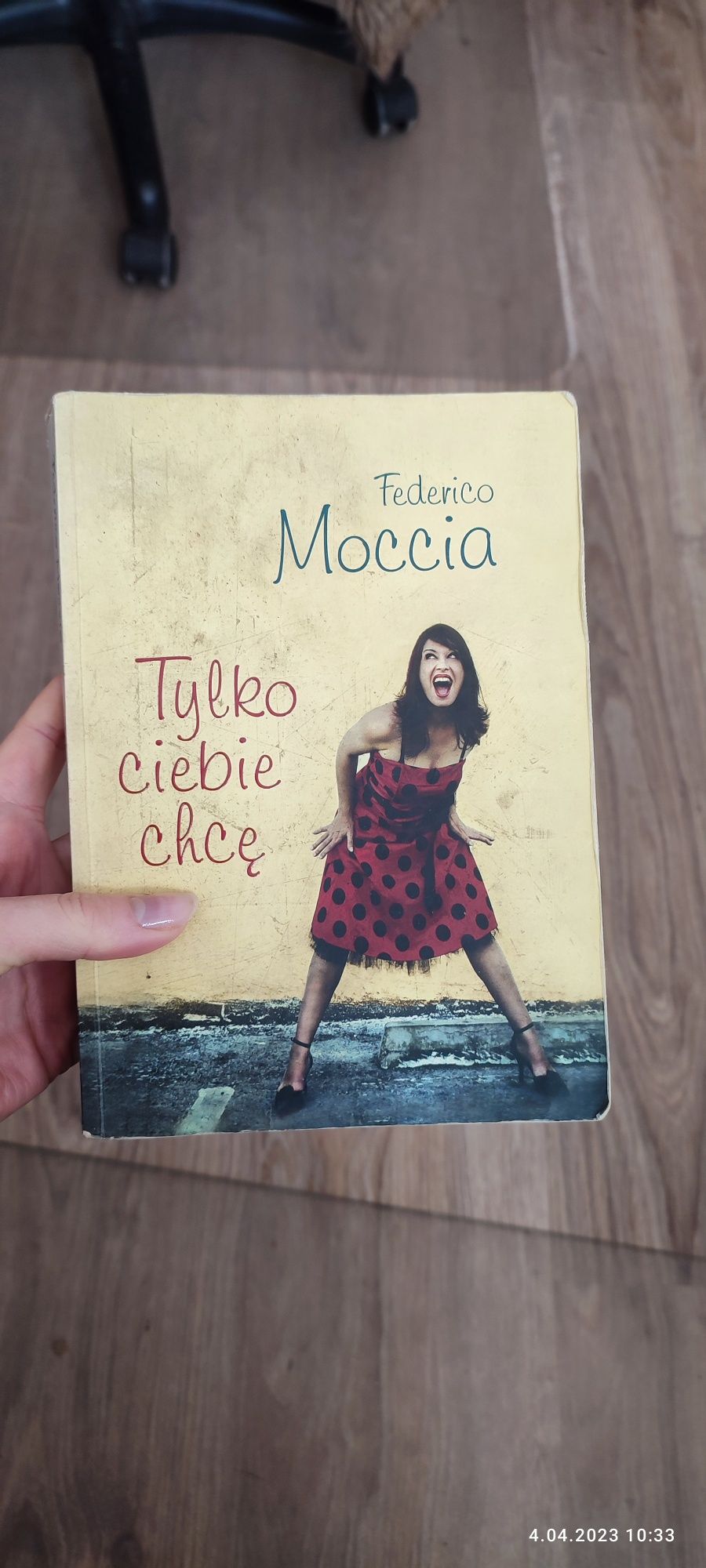 Książka Tylko ciebie chcę autora Federico Moccia