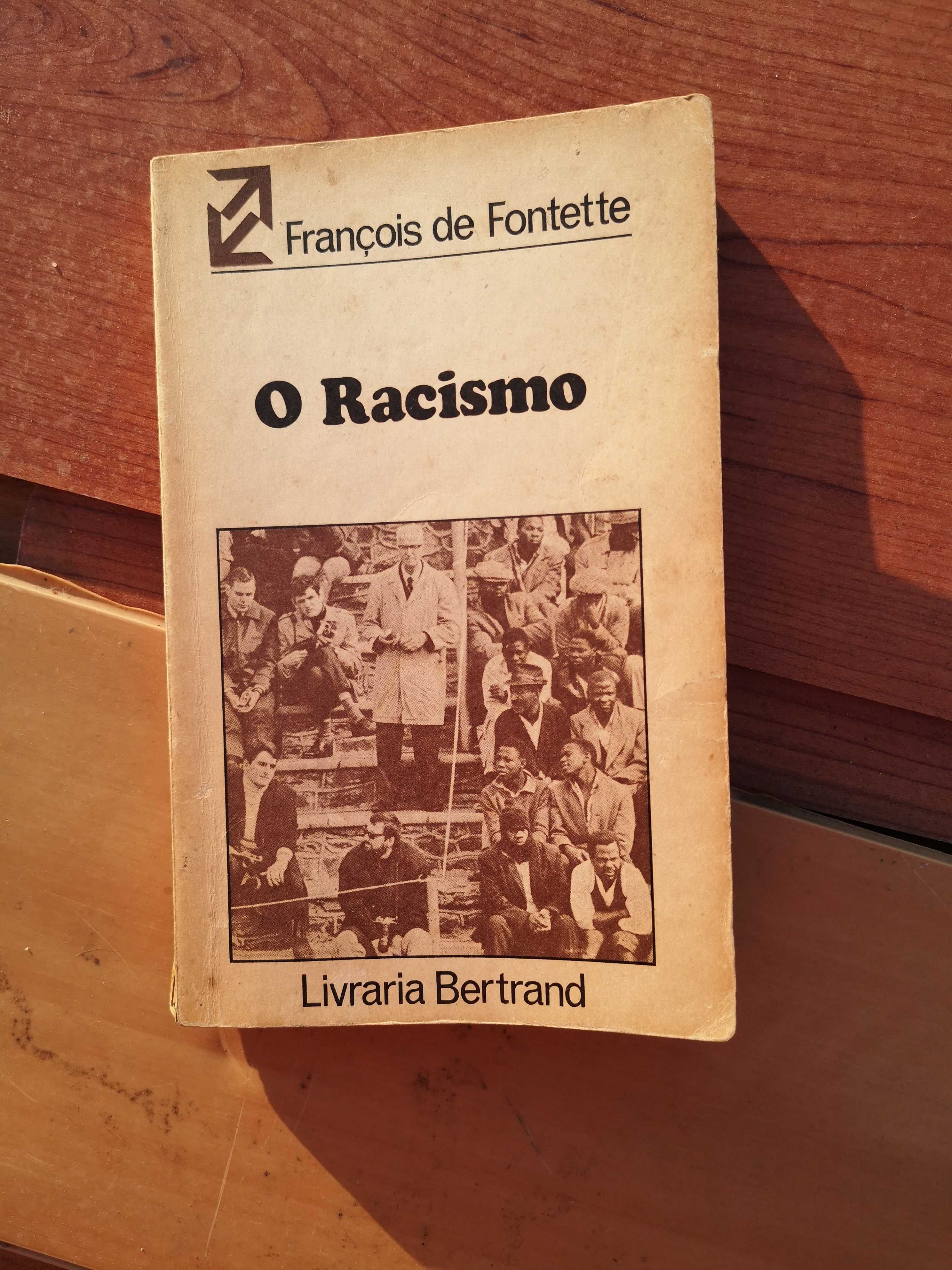 O Racismo - François de Fontette