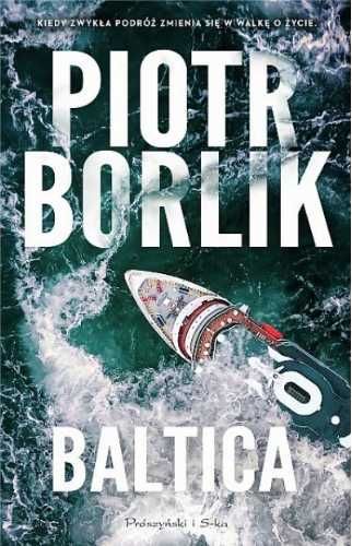 Baltica - Piotr Borlik