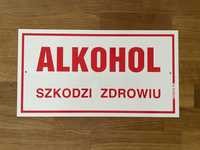Tabliczka informacyjna sklepowa Alkohol Szkodzi Zdrowiu 30x16,5 cm