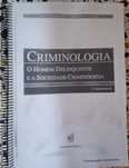 Criminologia o homem delinquente e a sociedade criminógena ENCADERNADO