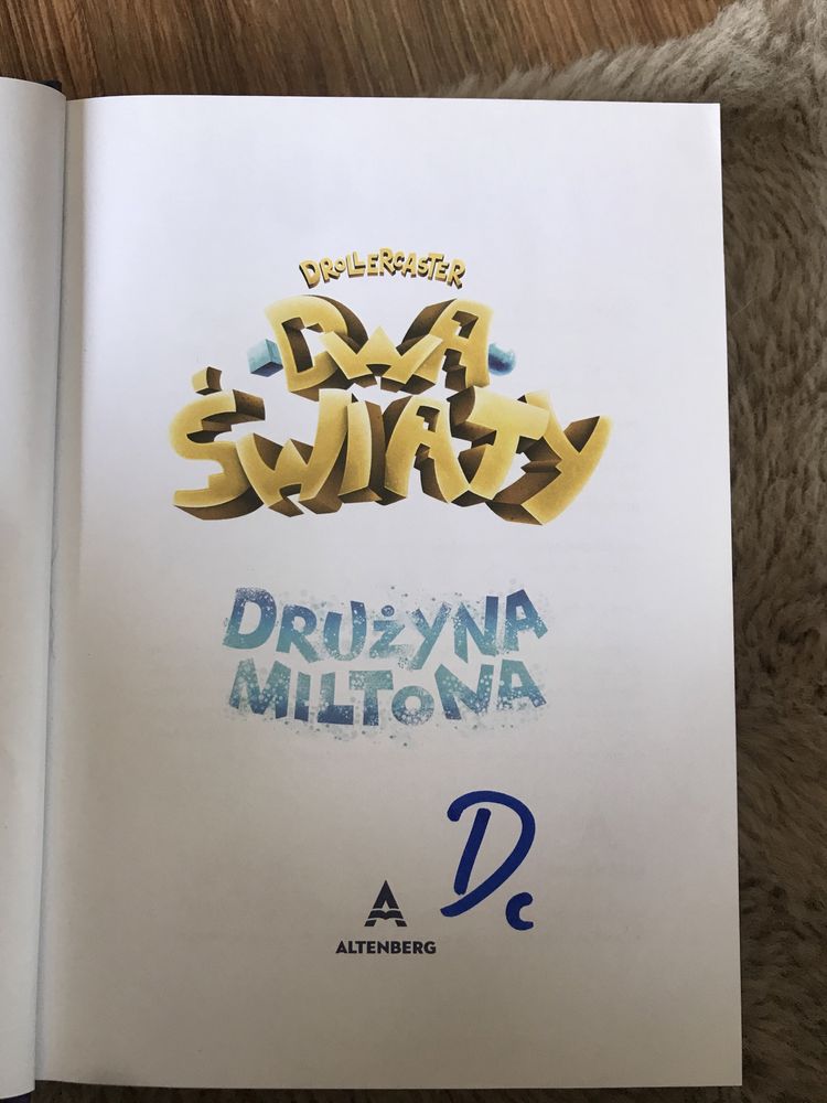 Drollercaster Dwa Światy - Drużyna Miltona + podpis autora