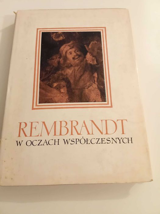 Rembrandt w oczach współczesnych