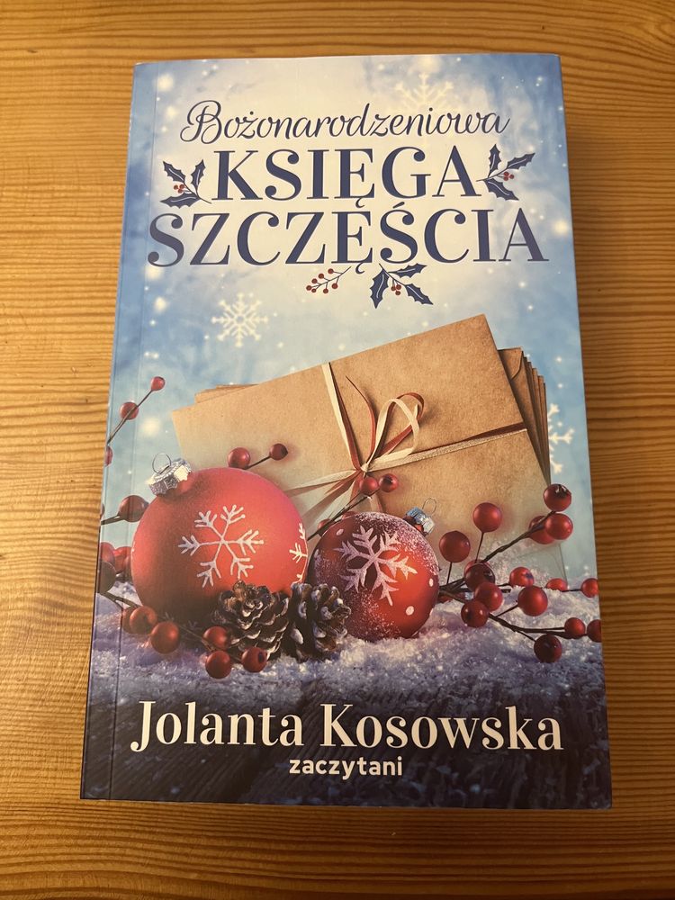 Jolanta Kosowska „Bożonarodzeniowa księga szczęścia”.