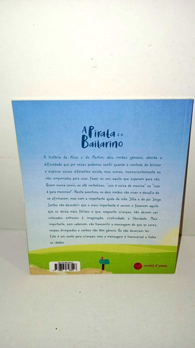 A Pirata e o Bailarino - As cores, roupas... não têm Género