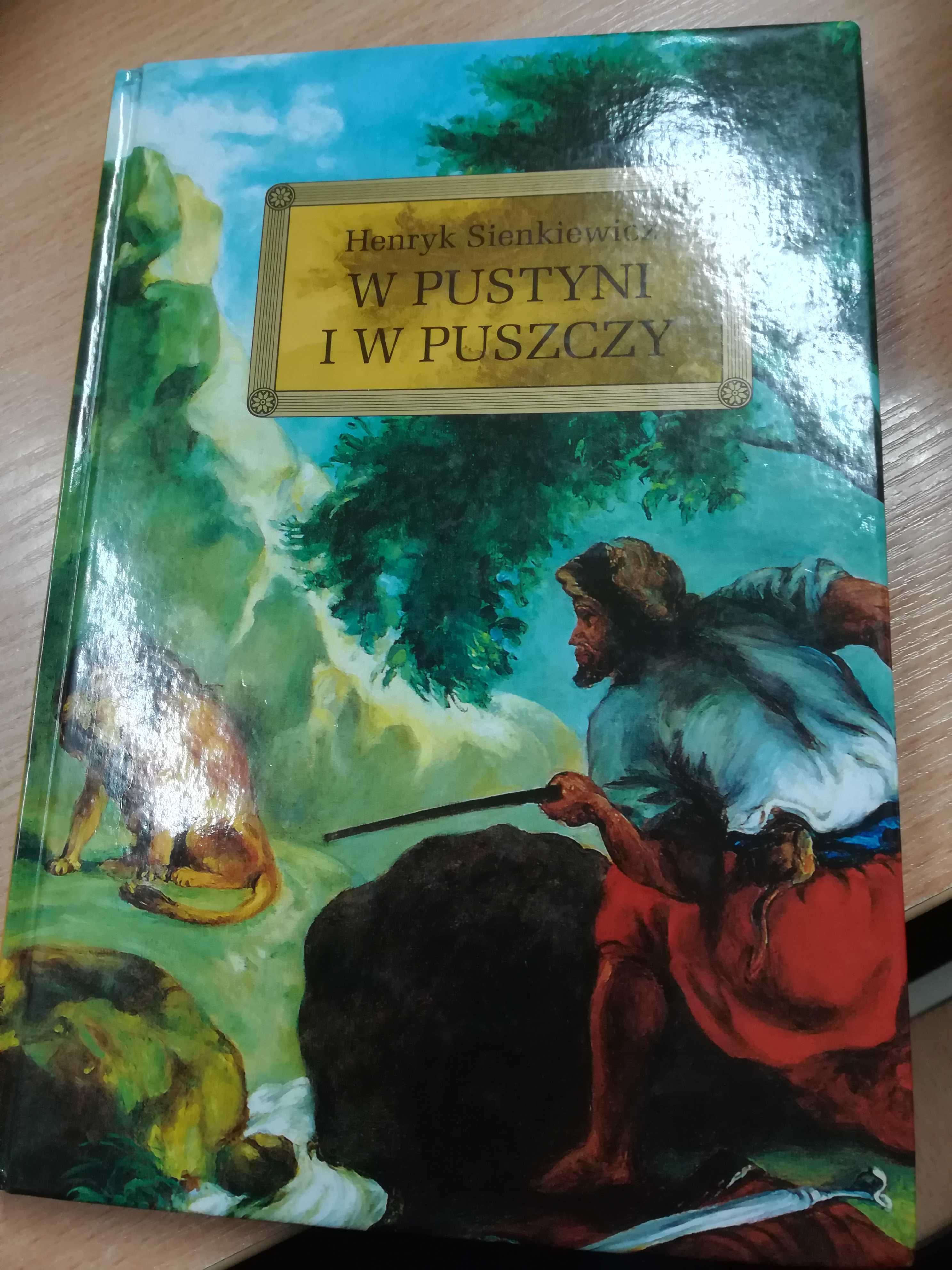 Sienkiewicz H. "W pustyni i w puszczy". Wydanie z opracowaniem.